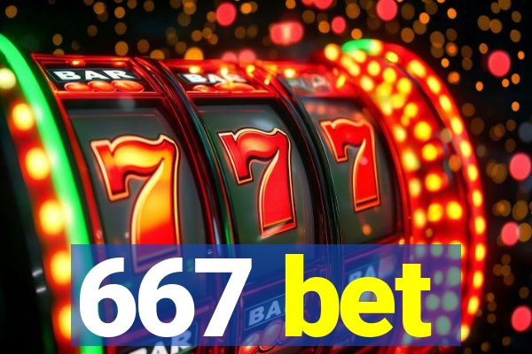 667 bet